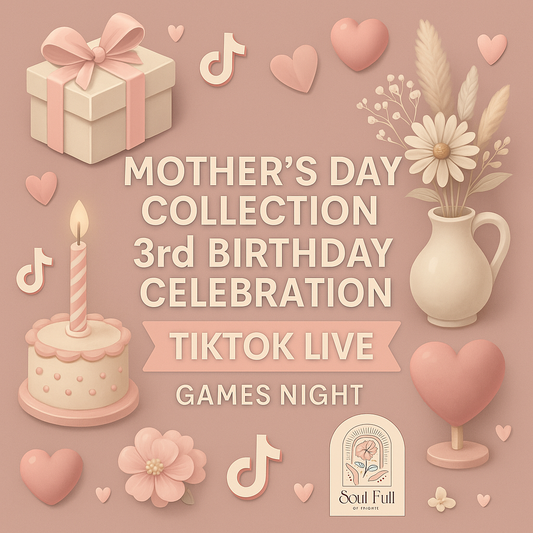 Mother’s Day Collection & 3rd Birthday TikTok Live Games Night